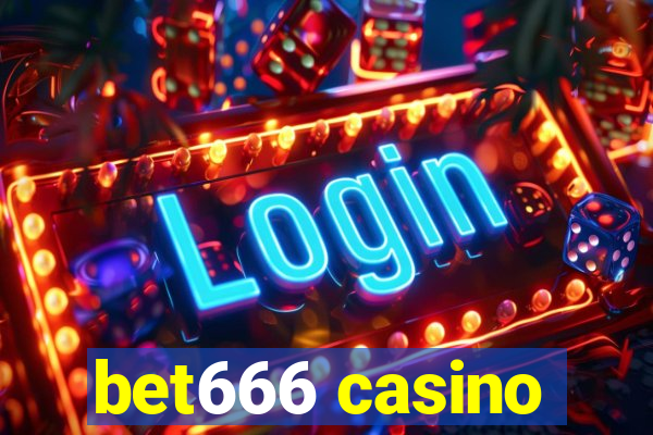 bet666 casino